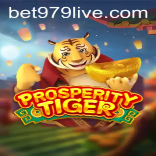 Explore the Exciting World of ProsperityTiger with Bet979